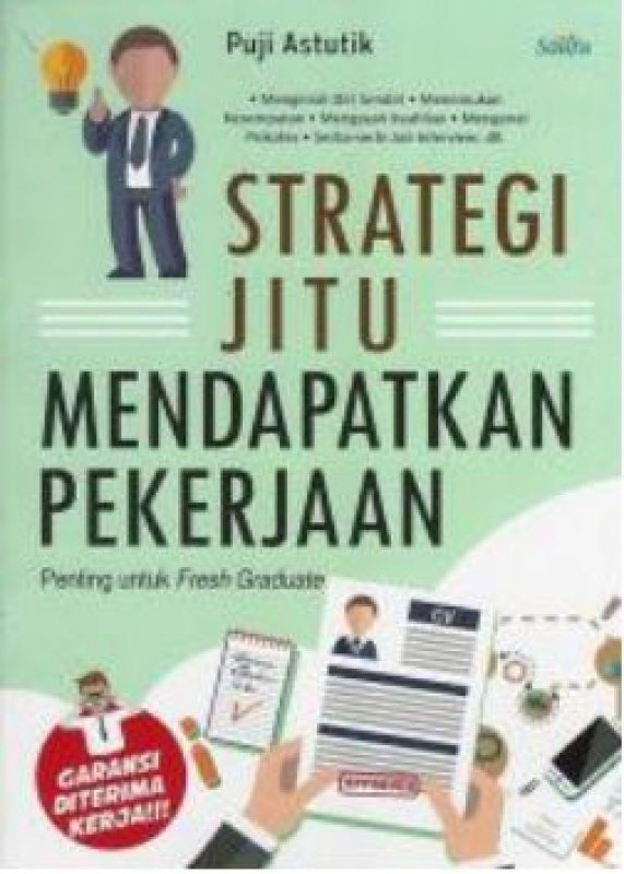 Cover Buku Strategi Jitu Mendapatkan Pekerjaan: Penting untuk Fresh Graduate
