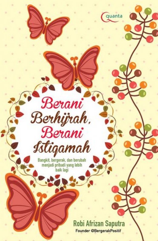 Cover Buku Berani Berhijrah, Berani Beristiqamah