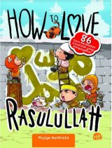 How To Love Rasulullah-New