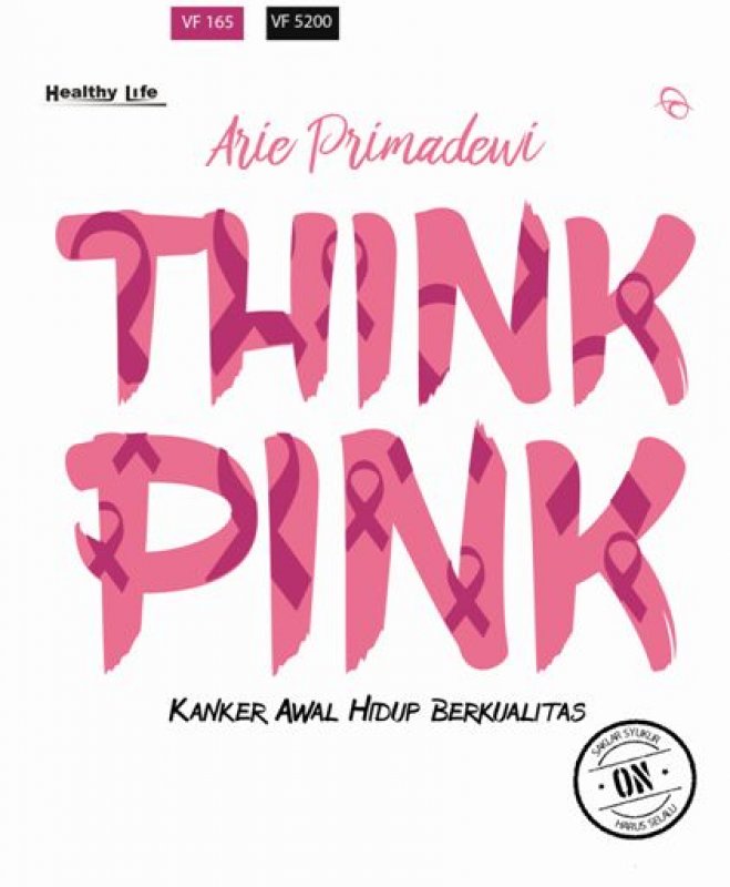 Cover Buku Think Pink: Kanker Awal Hidup Berkualitas