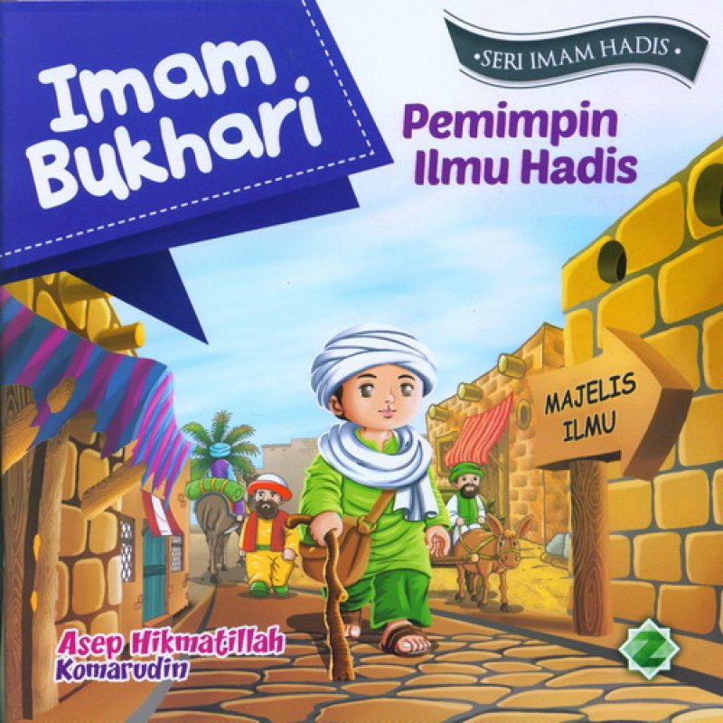 Cover Buku Imam Bukhari: Pemimpin Ilmu Hadis [full color]