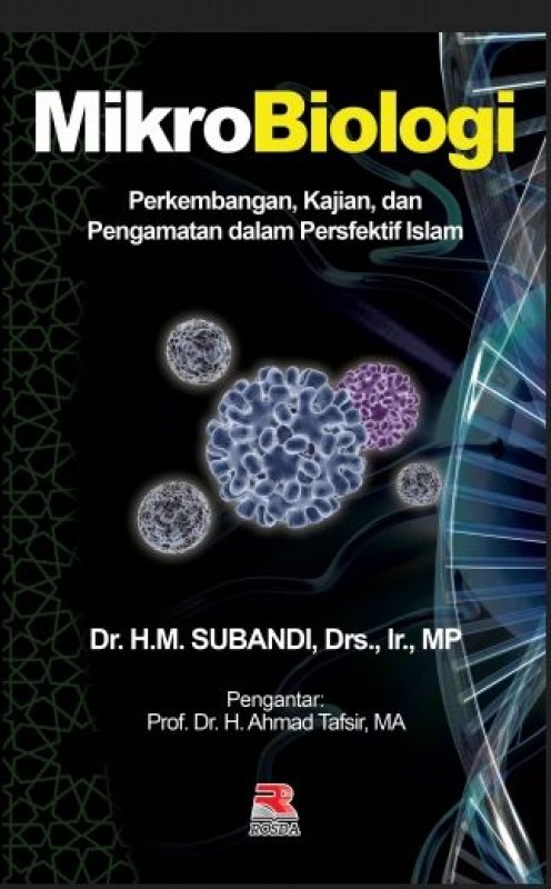Cover Buku Mikrobiologi: Perkembangan, Kajian, Dan Pengamatan