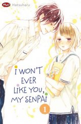 I Wont Ever Like You, My Senpai 01