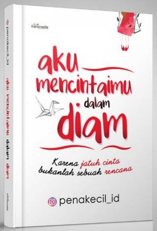 Cover Buku Aku Mencintaimu Dalam Diam (Non Bonus)
