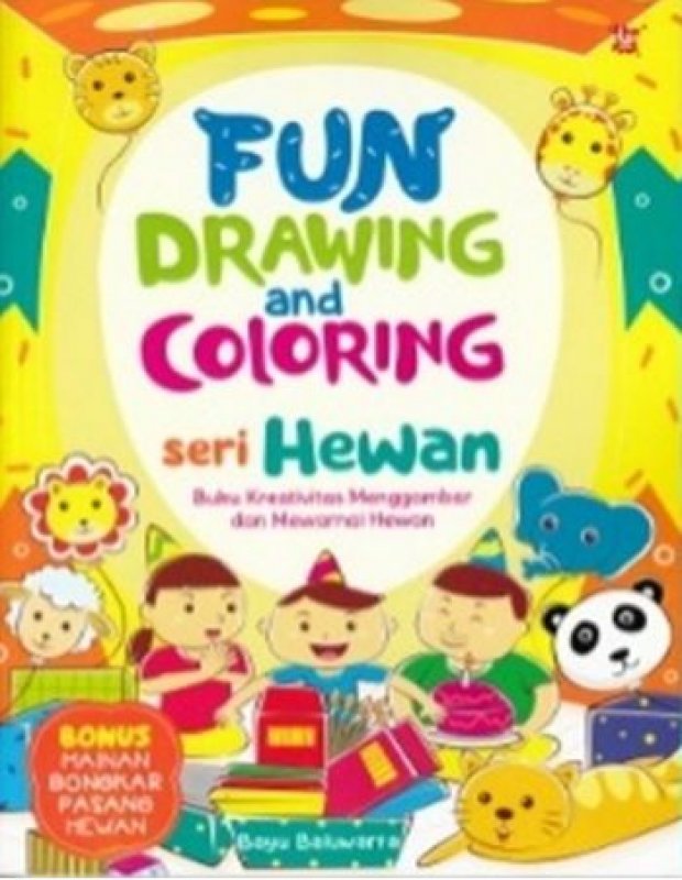 Cover Buku FUN DRAWING AND COLORING SERI HEWAN (Promo Best Book)