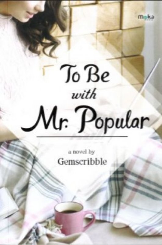 Cover Buku To Be With Mr. Popular (Promo Best Book)