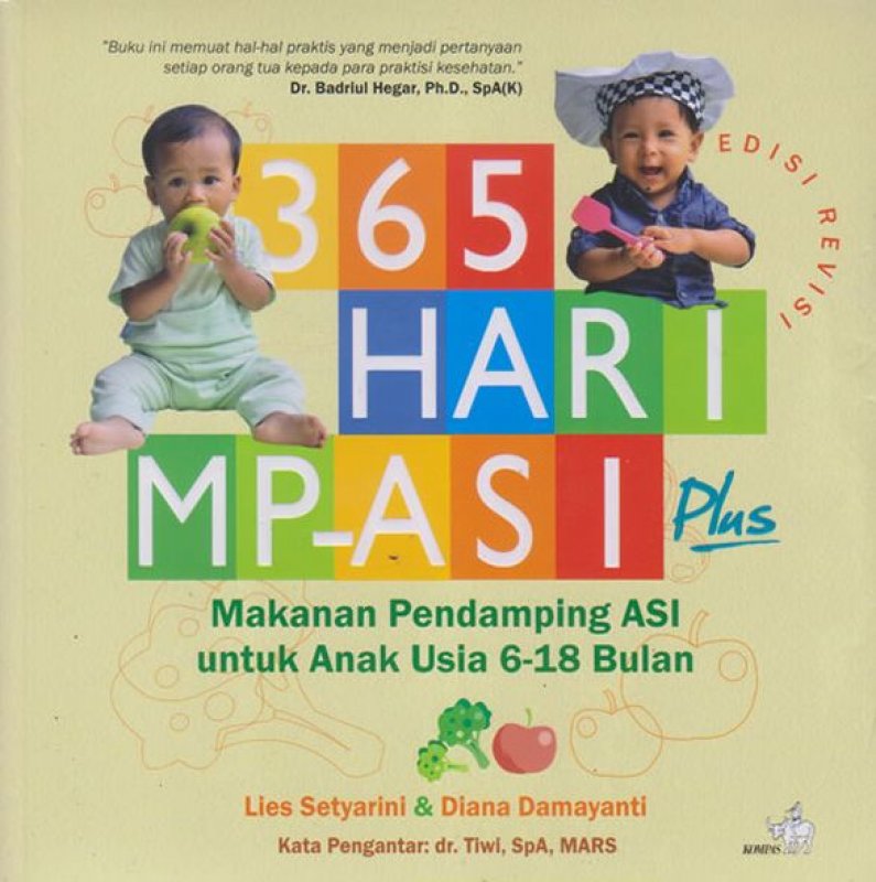 Cover Buku 365 Hari MP-ASI: : Makanan Pendamping Asi Untuk Anak Usia 6-18 Bulan (Edisi Revisi)