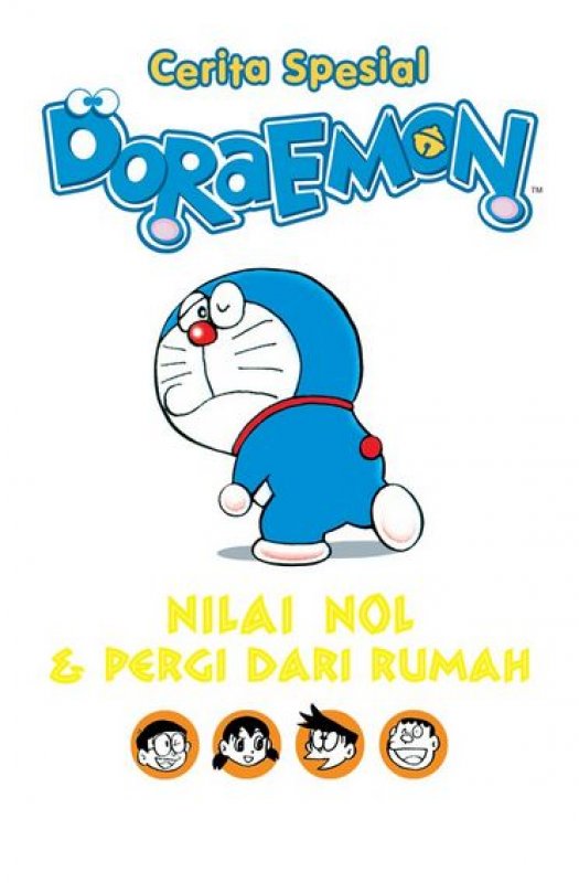 Cover Buku Cerita Spesial Doraemon : Nilai Nol & Pergi Dari Rumah