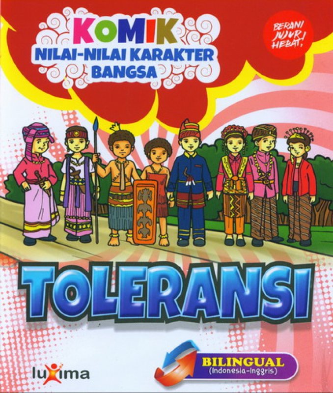 Cover Buku Komik Nilai-Nilai Karakter Bangsa: TOLERANSI (Bilingual) (Promo Luxima)