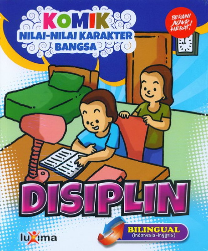 Cover Buku Komik Nilai-Nilai Karakter Bangsa: DISIPLIN (Bilingual) (Promo Luxima)