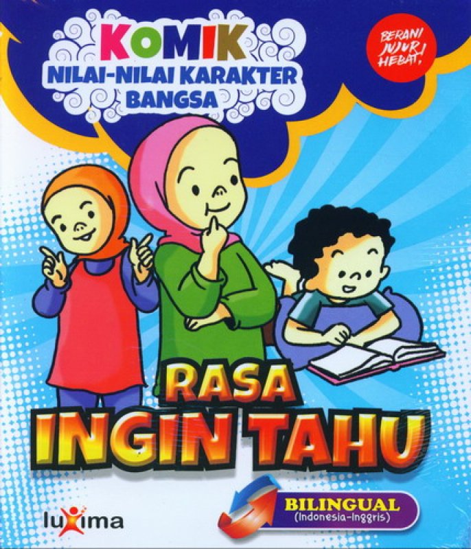 Cover Depan Buku Komik Nilai-Nilai Karakter Bangsa: Rasa Ingin Tahu (Bilingual) (Promo Luxima)