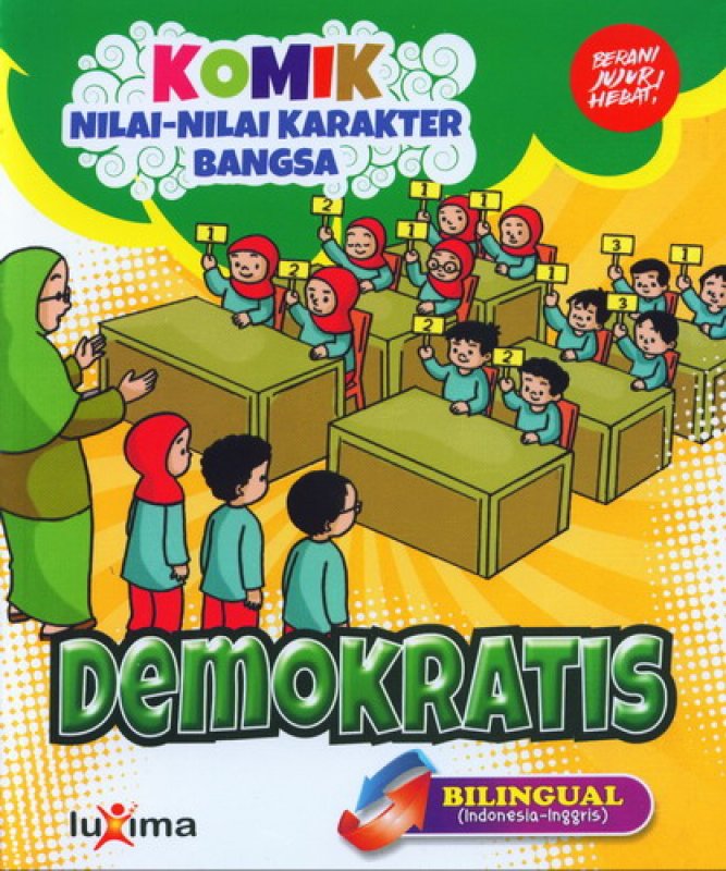 Cover Buku Komik Nilai-Nilai Karakter Bangsa: DEMOKRATIS (Bilingual) (Promo Luxima)