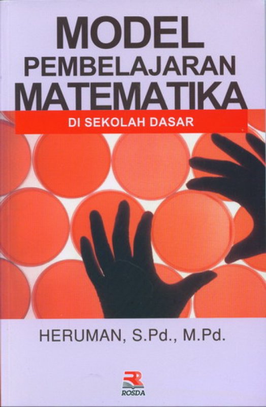 Cover Buku Model Pembelajaran Matematika Di Sekolah Dasar