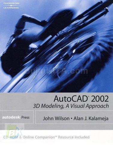 Cover Buku AutoCad 2002: 3D Modeling, A Visual Approach
