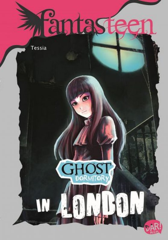 Cover Buku Fantasteen.Ghost Dormitory In London