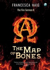 The Fire Sermon #2: The Map Of Bones