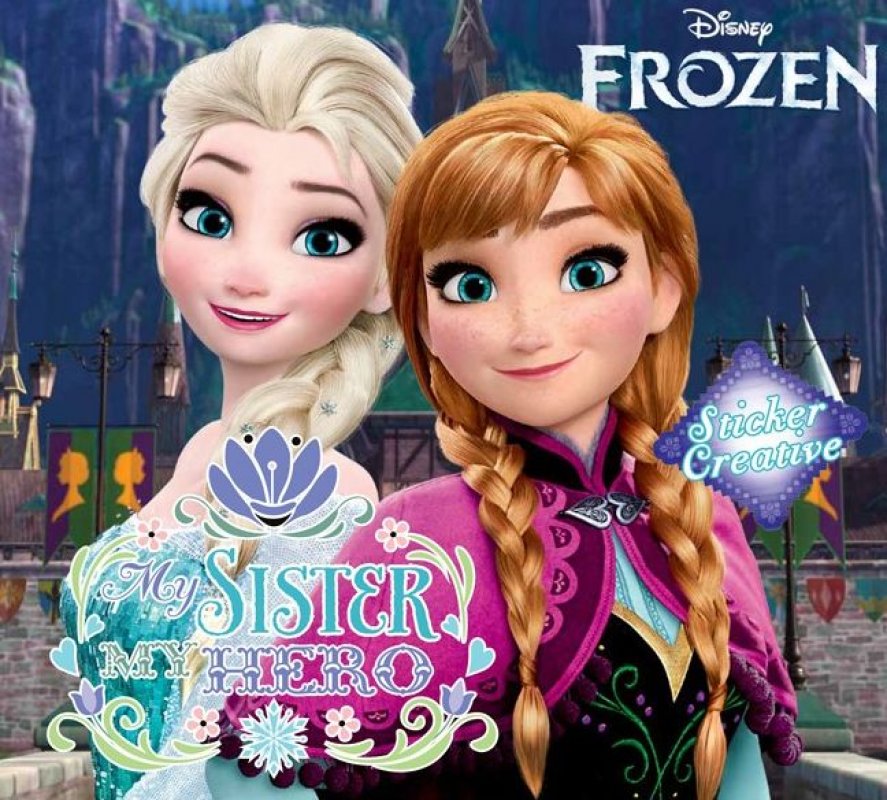 Cover Buku Sticker Creative Frozen: My Sister My Hero