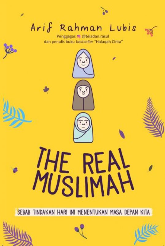 Cover Buku The Real Muslimah [Bonus:Tempat Pensil]