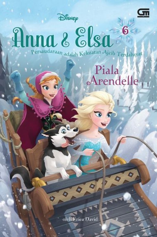 Cover Buku Frozen: Anna & Elsa: Piala Arendelle (The Arendelle Cup)