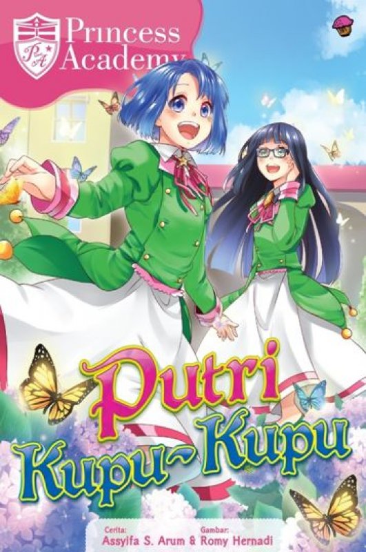 Cover Buku Komik Princess Academy: Putri Kupu-Kupu-New