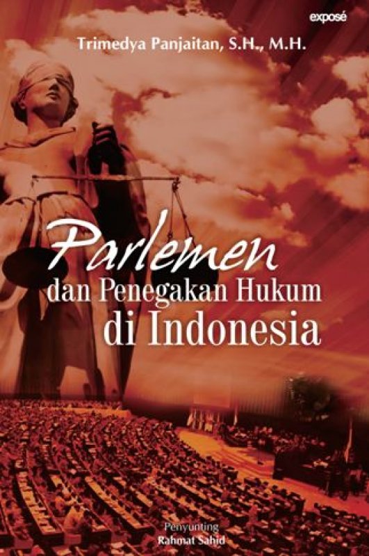Cover Buku Parlemen Dan Penegakan Hukum Di Indonesia
