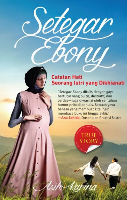 Cover Buku Setegar Ebony: Catatan Hati Seorang Istri yang Dikhianati