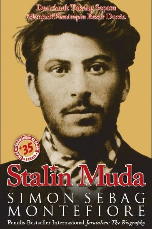 Cover Buku Stalin Muda: Dari Anak Tukang Sepatu Menjadi Pemimpin Besar Dunia