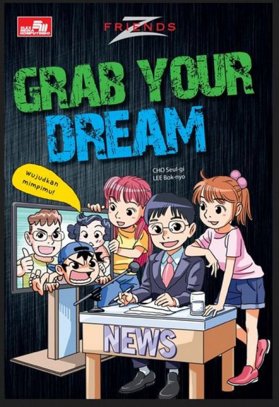 Cover Buku Friends - Grab Your Dream