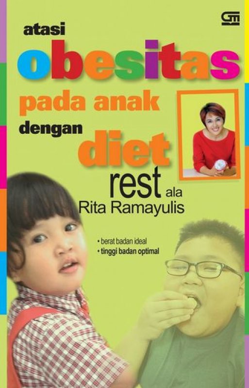 Cover Buku Atasi Obesitas Pada Anak Dengan Diet Rest Ala Rita Ramayulis