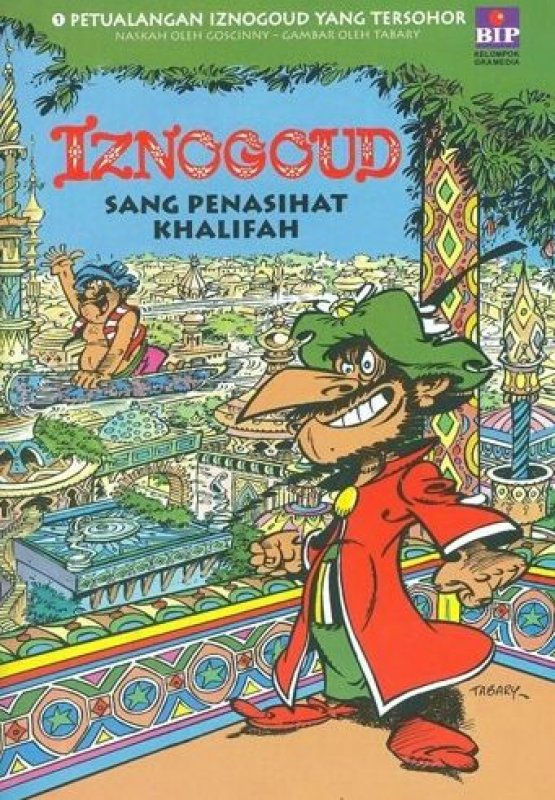 Cover Buku Iznogoud 1: Sang Penasihat Khalifah