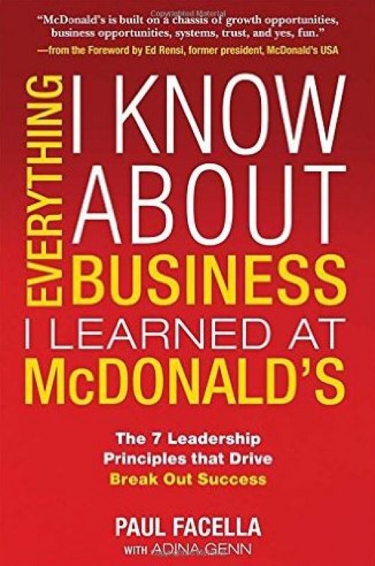 Cover Buku Everything I Know About Business I Learned At Mcdonalds 