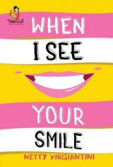 Teenlit: When I See Your Smile