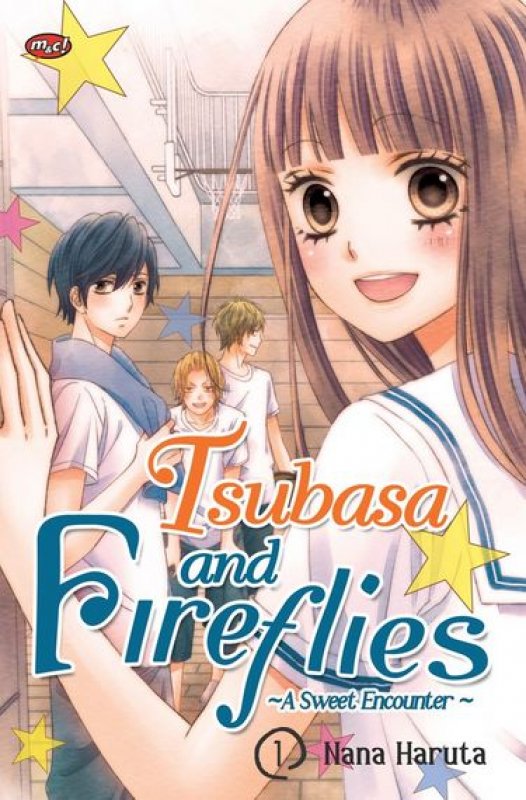 Cover Buku Tsubasa And Fireflies - A Sweet Encounter - 01