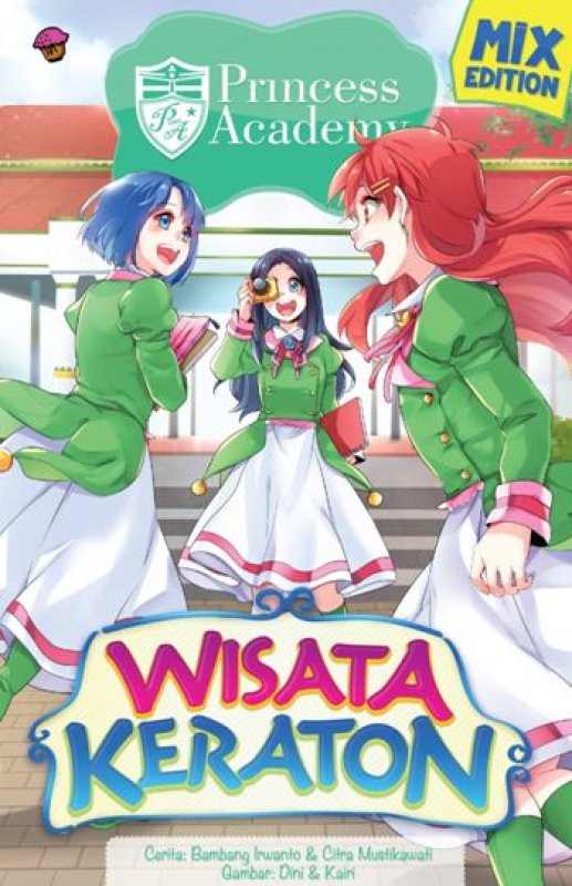 Cover Buku Komik Princess Academy Mix Edit: Wisata Keraton