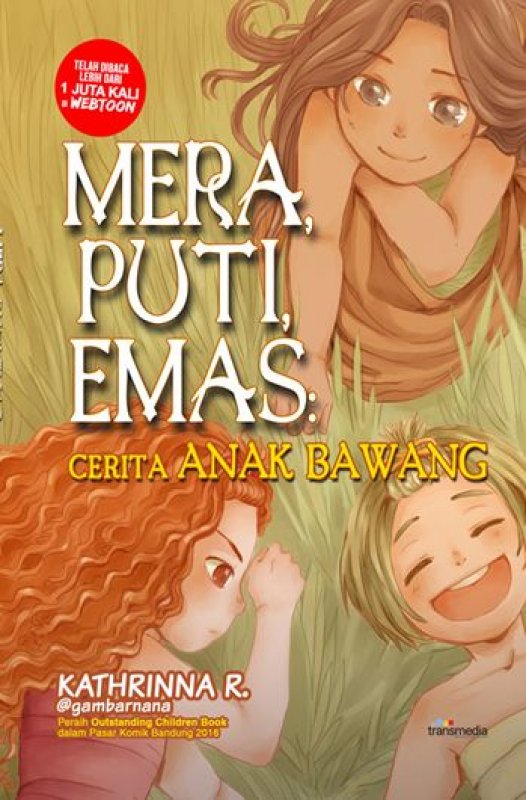 Cover Buku Mera, Puti, Emas: Cerita Anak Bawang [Edisi TTD + Sticker]
