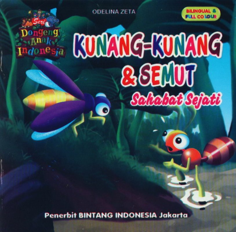 Cover Buku Kunang-Kunang & Semut - Sahabat Sejati [Bilingual-Full Color]