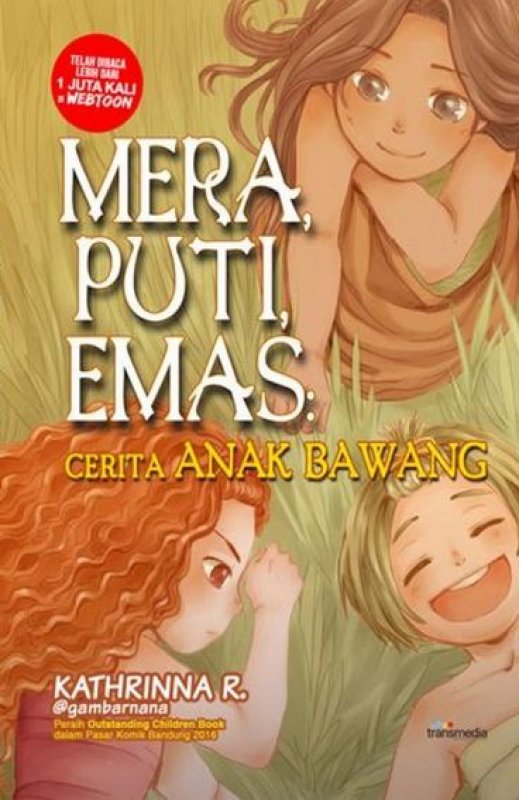 Cover Buku Mera, Puti, Emas: Cerita Anak Bawang [NON TTD]