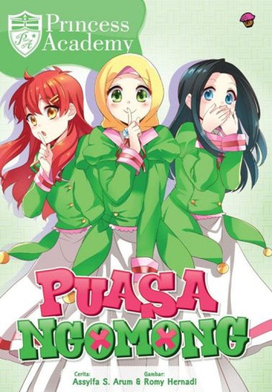 Cover Buku Komik Princess Academy: Puasa Ngomong