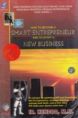 How To Become A Smart Entrepreneur & To Start A New Business