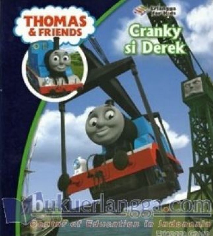 Cover Buku THOMAS & FRIENDS: CRANKY SI DEREK 