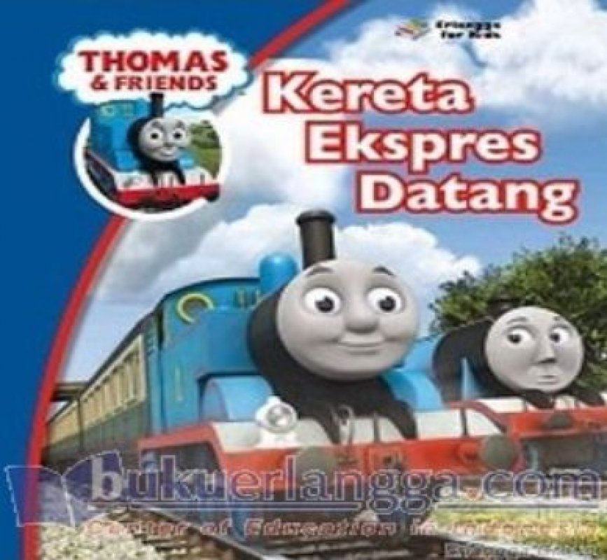 Cover Buku THOMAS & FRIENDS: KERETA EKSPRES DATANG 