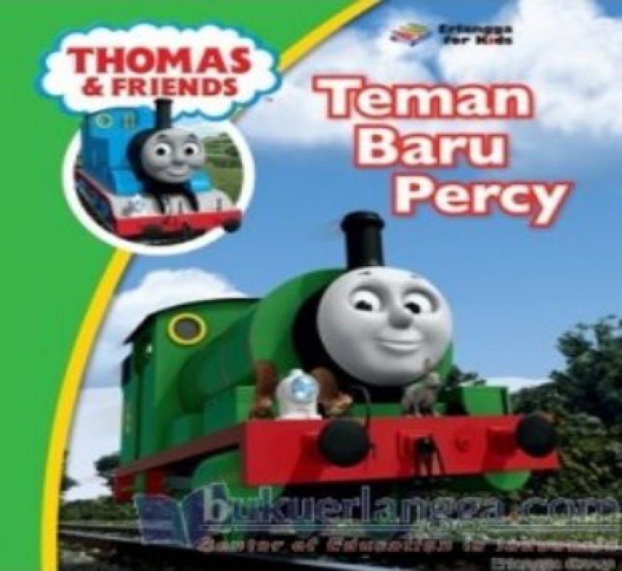 Cover Buku THOMAS & FRIENDS: TEMAN BARU PERCY 