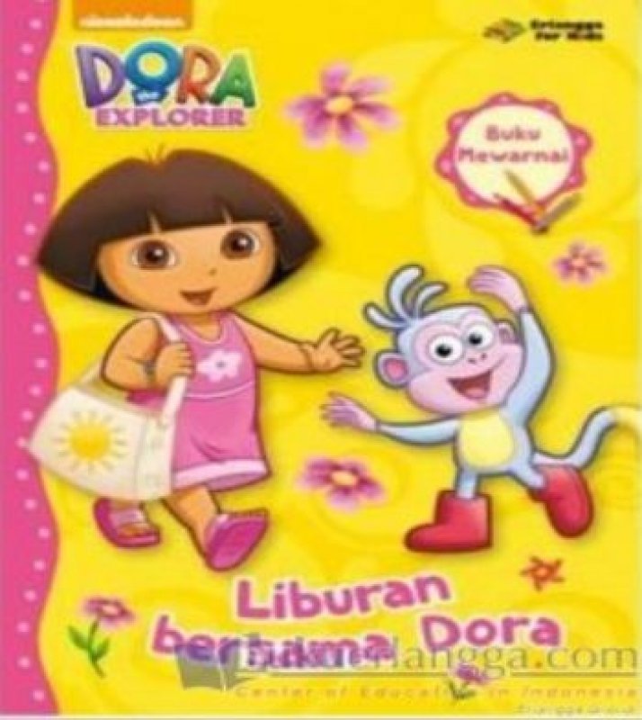Cover Buku Dora The Explorer: Liburan Bersama Dora 