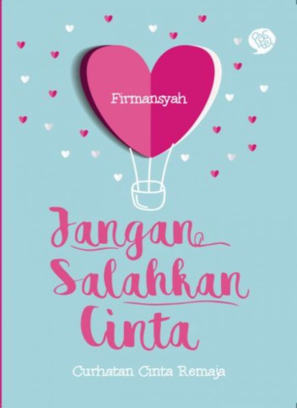 Cover Buku Jangan Salahkan Cinta