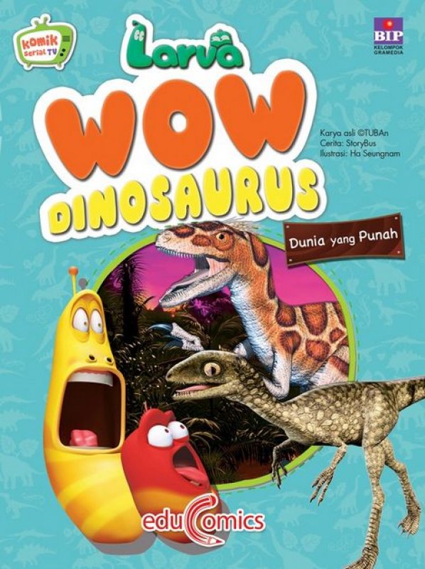 Cover Buku Larva Wow Dinosaurus: Dunia Yang Punah