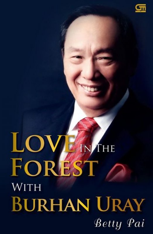 Cover Buku Love In The Forest Burhan Uray