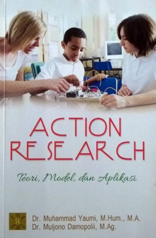 Cover Buku Action Research (Teori, Metode, dan Aplikasi)