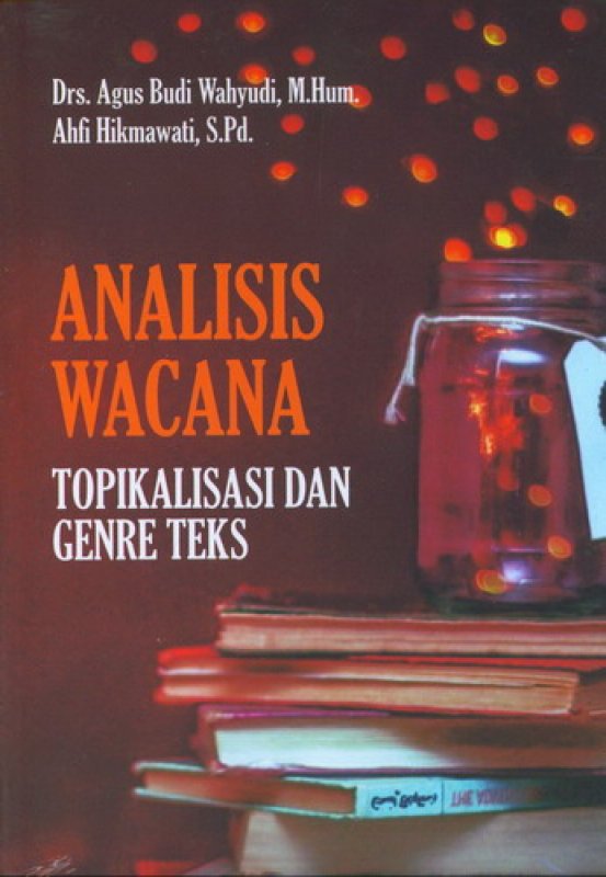 Cover Buku Analisis Wacana: Topikalisasi dan Genre Teks