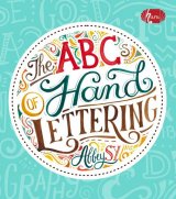 The ABCs Of Hand Lettering