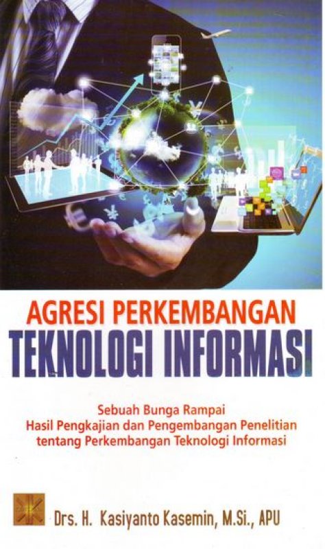 Cover Buku Agresi Perkembangan Teknologi Informasi